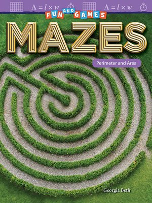 cover image of Fun and Games Mazes: Perimeter and Area